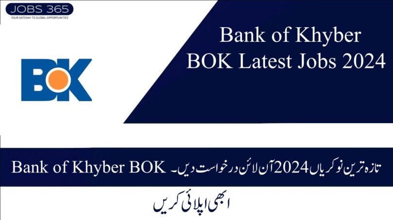 Bank of Khyber BOK Latest Jobs 2024 Apply Online