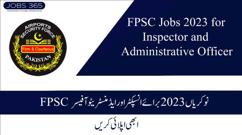 FPSC Jobs 2023 for Inspector and Administrative Officer