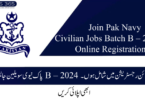 Join Pak Navy Civilian Jobs Batch B – 2024 Online Registration