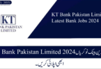 KT Bank Pakistan Limited Latest Bank Jobs 2024