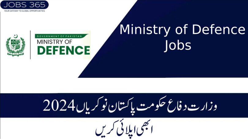 Ministry of Defence Govt of Pakistan Jobs 2024