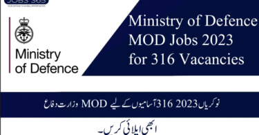 Ministry of Defence MOD Jobs 2023 for 316 Vacancies