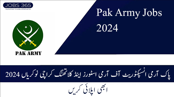 Pak Army Inspectorate of Army Stores and Clothing Karachi Jobs 2024