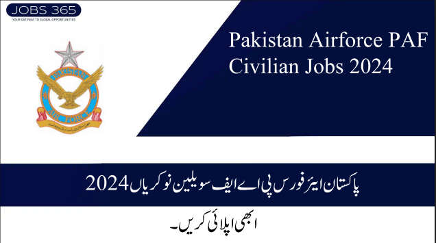 Pakistan Airforce PAF Civilian Jobs 2024 