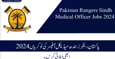 Pakistan Rangers Sindh Medical Officer Jobs 2024