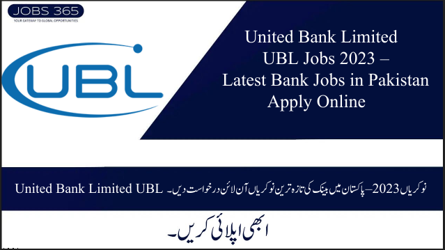 United Bank Limited UBL Jobs 2023