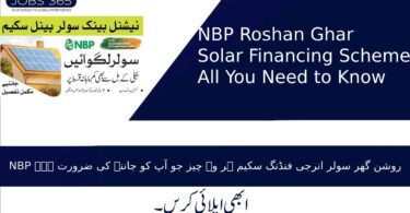 NBP Roshan Ghar Solar Financing Scheme All You Need to Know