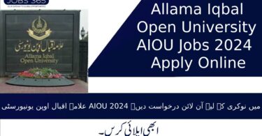 Allama Iqbal Open University AIOU Jobs 2024 Apply Online