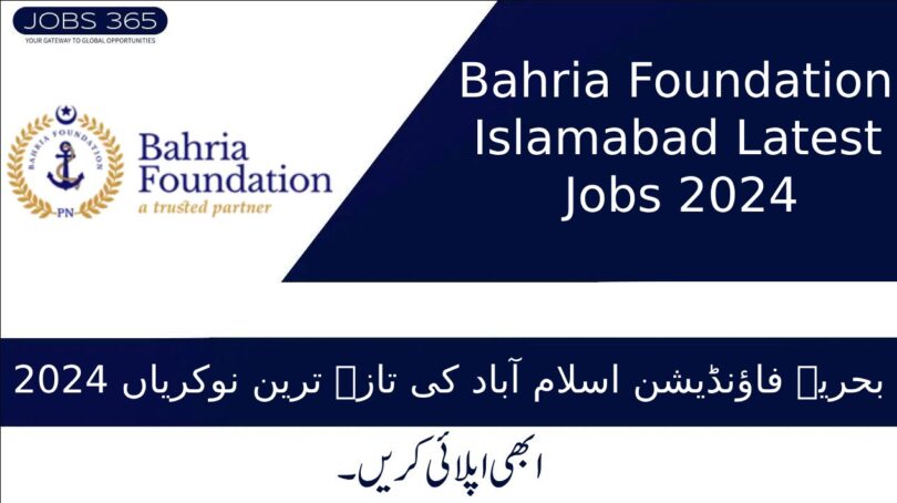 Bahria Foundation Islamabad Latest Jobs 2024